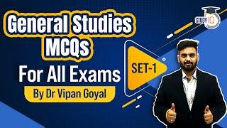 General Studies MCQs for UPSC State PCS SSC CGL Railway by Dr Vipan Goyal | Set 1 l Study IQ