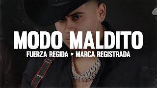 Fuerza Regida, Marca Registrada - Modo Maldito || LETRA