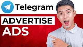 How to Advertise Telegram Ads (2024)