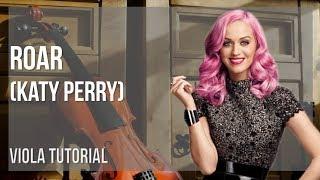 How to play Roar by Katy Perry on Viola (Tutorial)