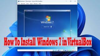 How to Install Windows 7 in VirtualBox  | Download Windows 7 ISO