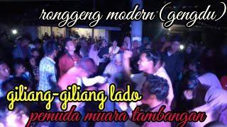 ronggeng dangdut / modern giliang giliang lado (Valencia music)