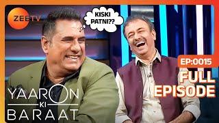 Yaaron Ki Baraat - Boman Irani , Rajkumar Hirani - Hindi Hilarious Comedy Celebrity Show Zee Tv