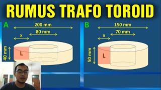 Rumus Cara Hitung Desain Trafo Donat / Toroid Transformer Transformator