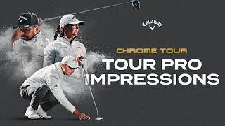 CHROME TOUR IMPRESSIONS