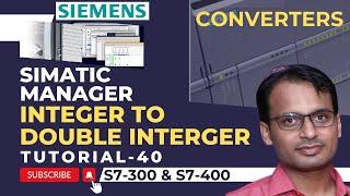 Siemens PLC Training 40 - Integer to Double Integer Conversion in Siemens PLC | Converters in PLC