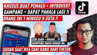 Cari Cuan Sambil Cari Pahala, Cara Dapat Uang Dari Tiktok Buat Pemalu Tanpa Menampilkan Wajah !