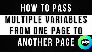 PHP tutorials | how to pass/send multiple variable post to next page