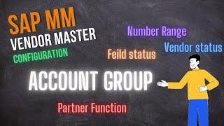 Vendor Account Group Configuration and controlling functions - 1 || SAP MM || Vendor Master