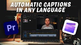How to Create Automatic Captions in ANY LANGUAGE (Adobe Premiere Pro + Clipchamp Tutorial)