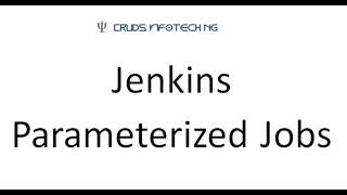 Jenkins Parameterized Jobs