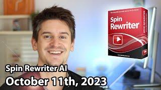 Spin Rewriter AI Launch - October 11th, 2023 - JV