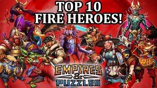 Top 10 Ranking of Fire/Red Heroes RIGHT NOW! Empires And Puzzles