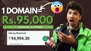 Domain Flipping Guide for beginners | Make Money Online with Domain Names Flipping 2024