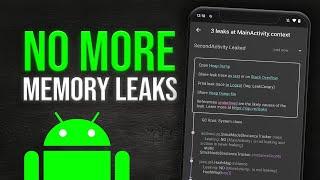 Find and Fix MEMORY LEAKS with Leak Canary in Android 