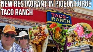 Taco Ranch In Pigeon Forge Newest Tex- Mex In The Smokies / Fall Colors At Anakeesta Gatlinburg 2024