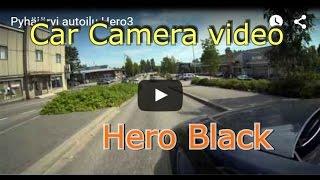 Pyhäjärvi- Car camera video Hero3 Black