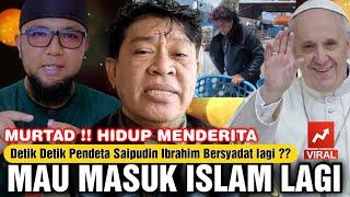 Saipudin Ibrahim Ingin Masuk Islam Lagi Dan Melarang Umat Islam Masuk Agama Kristen ??