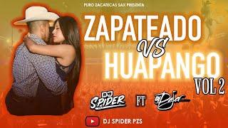 ''Zapateados Vs Huapangos Vol 2'' Mix (Dj spider ft dj Dajer) Echo 2020
