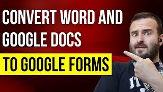 How to convert a Word Doc to Google Form | Convert Doc to Form | How to make Google Form using docs