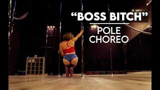 "BOSS BITCH" Pole Dance Choreography (Tutorial Available)