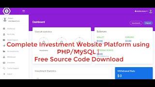 Complete Investment Website Platform using PHP/MySQL | Free Source Code Download 2021