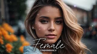 Omonboev - Ariana Grande - Felmale (Official Music)