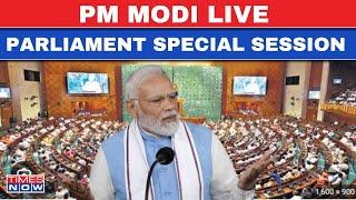 Parliament Special Session Live Updates | PM Modi Addresses Lok Sabha | Sansad Update | Latest News