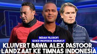 Kluivert Bawa "Profesor" ke Timnas Indonesia : Bedah Alex Pastoor & Denny Landzaat, Analis Handal