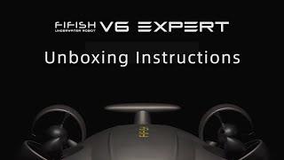 FIFISH V6 EXPERT Underwater Drone - Unboxing Video | QYSEA AI ROV