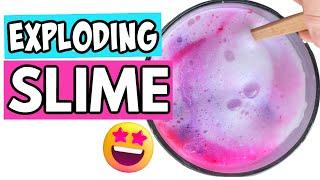 HOW TO MAKE EXPLODING SLIME 