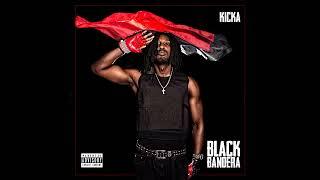 Kicka - Bandera ft. Mike Blunt (Prod by Bang Blaze)