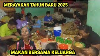 SENANG BERKUMPUL DI TAHUN BARU 2025  BERSAMA KELUARGA TERCINTA