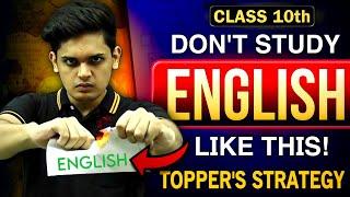 How to Study English Like a Topper| Best Strategy to Score 95%| Class 10th| Prashant Kirad