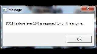  DX11 feature level 10.0 is required to run the engine