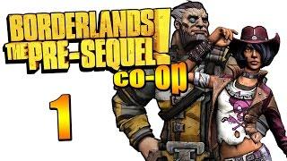 Borderlands: The Pre-Sequel! - Прохождение на русском - Кооператив [#1] | PC