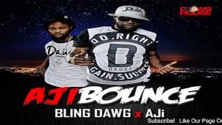 Bling Dawg - Aji Bounce - August 2015 | @Dancehallinside