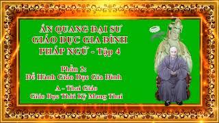 Tập 04 Giáo Dục Gia Đình Pháp Ngữ   Ấn quang Đại Sư Tập 04