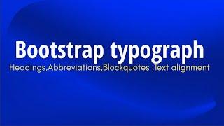 Bootstrap - typography