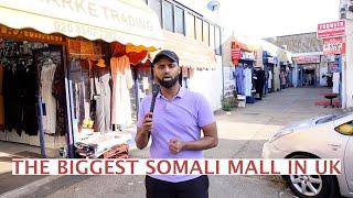 SUUQA UGU WEYN EE SOMALIDA UK| THE BIGGEST SOMALI MALL IN THE UK