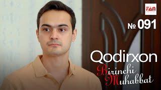 Birinchi muhabbat (Qodirxon 5-Mavsum) 91-QISM