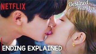 Destined With You | Ending Explained (ENG SUB)