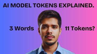 Tokens in AI - Explained