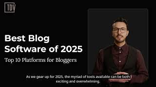 Best Blog Software of 2025  Top 10 Platforms for Bloggers