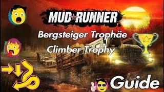 Mudrunner Tropfy Guide - Bergsteiger Trophäe  / Climber Trophy 