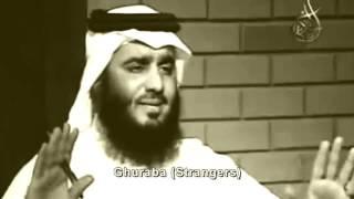 HD-Ahmad Al-Ajmi Ghuraba Nasheed-English Subtitle "Glad Tidings For The Strangers @IbrahimAlJibreen1