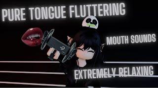 Roblox ASMR pure tongue fluttering