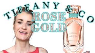 Tiffany & Co. NEW ROSE GOLD Perfume Fragrance Review