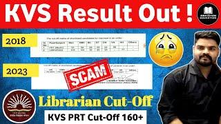 KVS Result OUT- KVS Librarian CutOff 152+ FAIR OR SCAM ? | KVS PRT Result News.