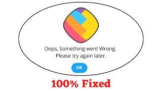 Fix ShareChat Oops Something Went Wrong Error. Please Try Again Later Problem Error Solved